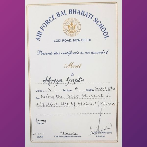 Shreya Gupta - Awards Best student in Effective Use of Waste Material