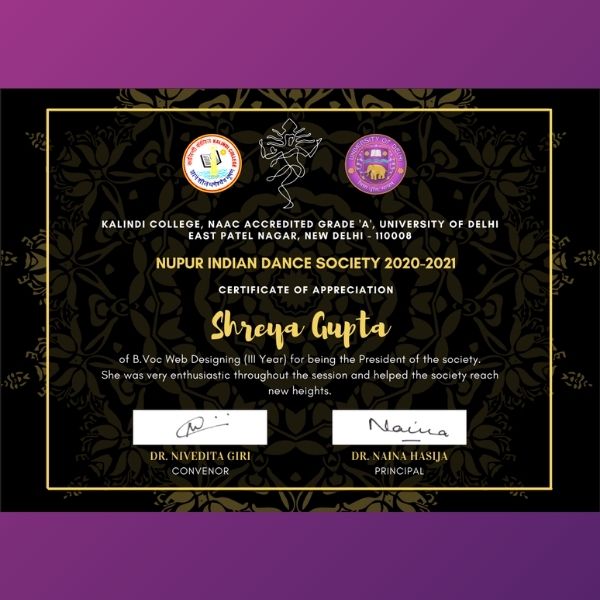 Shreya Gupta - Awards President of Indian Dance Society in college